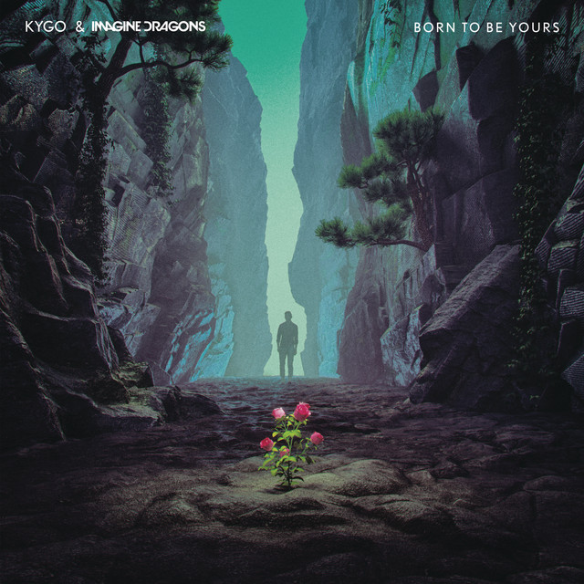 کاور آهنگ Born To Be Yours از Kygo, Imagine Dragons