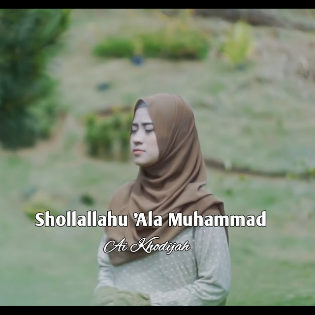 کاور آهنگ Sholallahu 'Ala Muhammad از Ai Khodijah