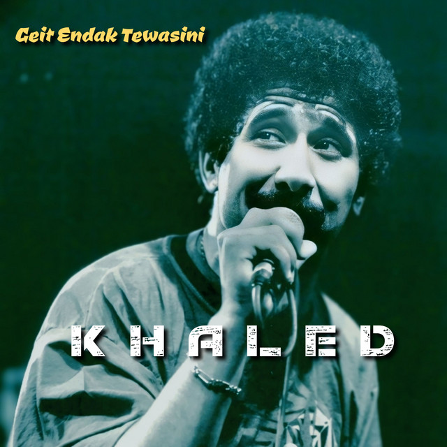 کاور آهنگ Geit Endak Tewasini - Live از Khaled