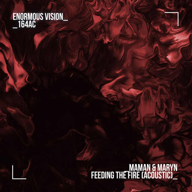 کاور آهنگ Feeding the Fire - Acoustic Version از MaMan, MRYN
