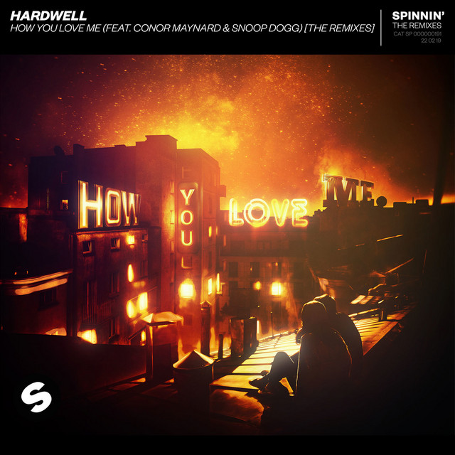 کاور آهنگ How You Love Me (feat. Conor Maynard & Snoop Dogg) از Snoop Dogg, Hardwell, Conor Maynard