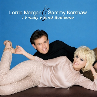 کاور آلبوم I Finally Found Someone از Sammy Kershaw