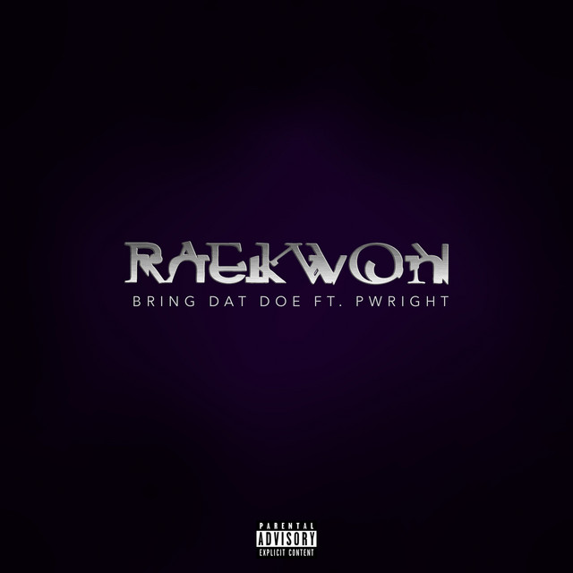 کاور آلبوم Bring Dat Doe از Raekwon