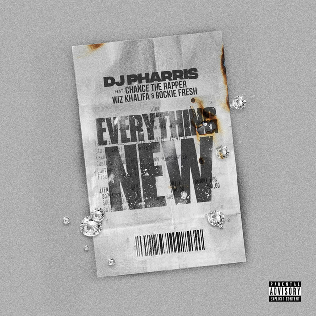 کاور آهنگ Everything New (feat Chance The Rapper, Wiz Khalifa, Rockie Fresh) از Wiz Khalifa, Chance the Rapper, DJ Pharris, Rockie Fresh
