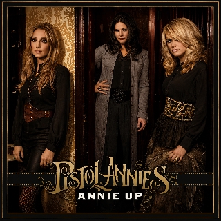 کاور آلبوم Annie Up از Miranda Lambert, Pistol Annies