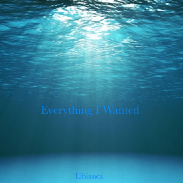 کاور آهنگ Everything I Wanted از Libianca