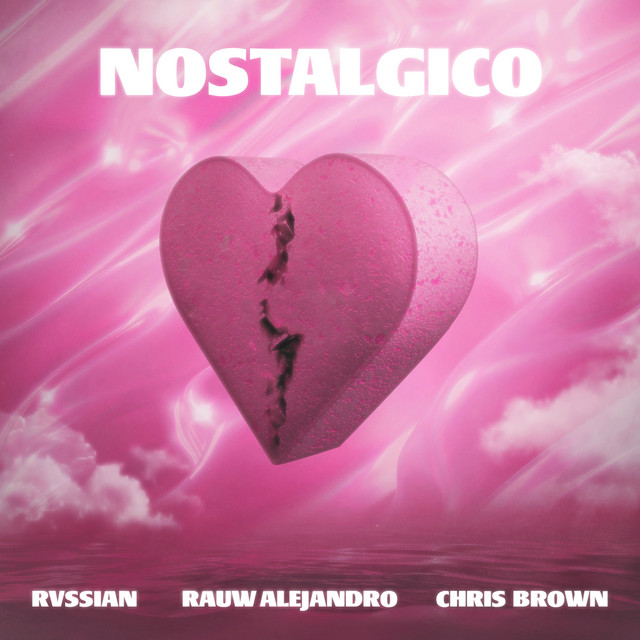 کاور آهنگ Nostálgico از Chris Brown, Rauw Alejandro, Rvssian
