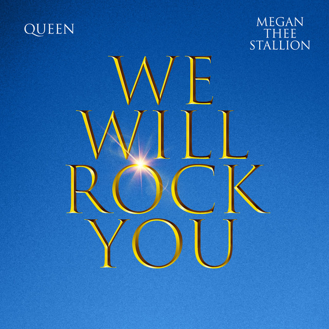 کاور آهنگ We Will Rock You - Megan Thee Stallion Version از Megan Thee Stallion, Queen