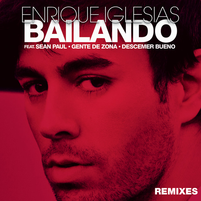 کاور آلبوم Bailando (Remixes) از Enrique Iglesias