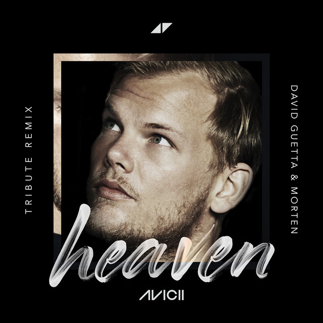 کاور آهنگ Heaven - David Guetta & MORTEN Remix از David Guetta, Avicii, MORTEN