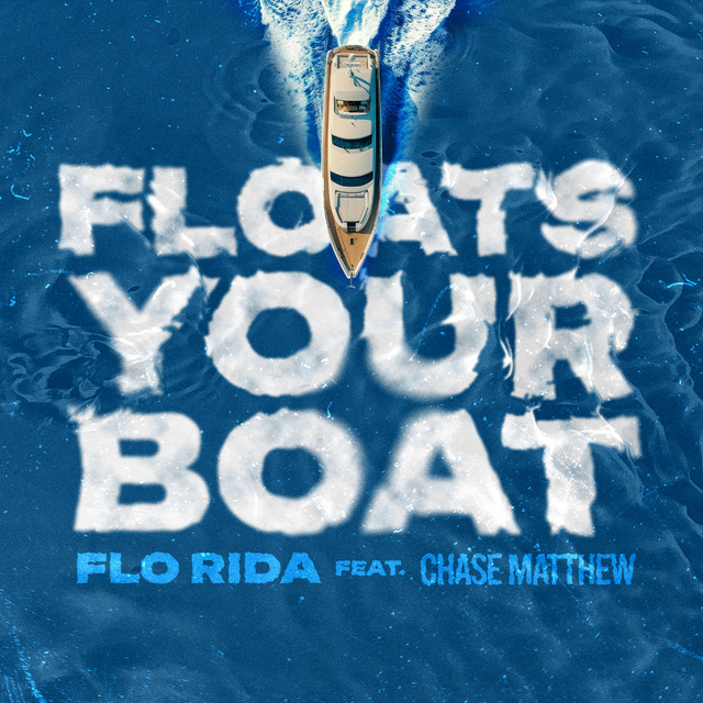 کاور آهنگ Floats Your Boat از Flo Rida, Chase Matthew