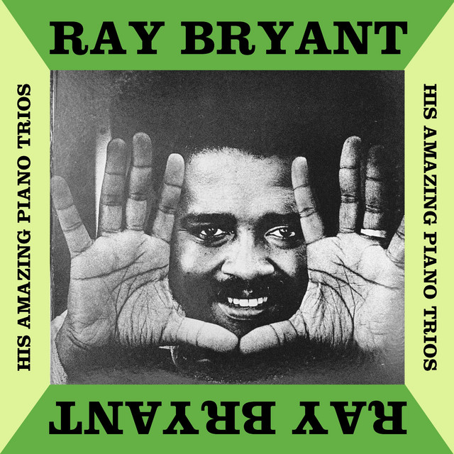 کاور آلبوم Ray Bryant: His Amazing Piano Trios از Ray Bryant
