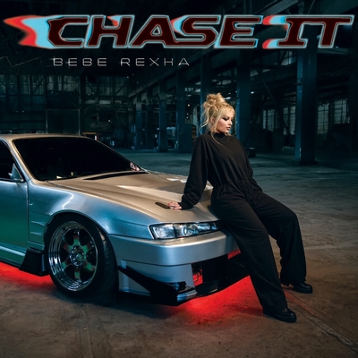 کاور آلبوم Chase It (Mmm Da Da Da) [Alt Versions] از Bebe Rexha