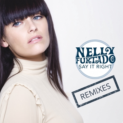 کاور آلبوم Say It Right از Nelly Furtado
