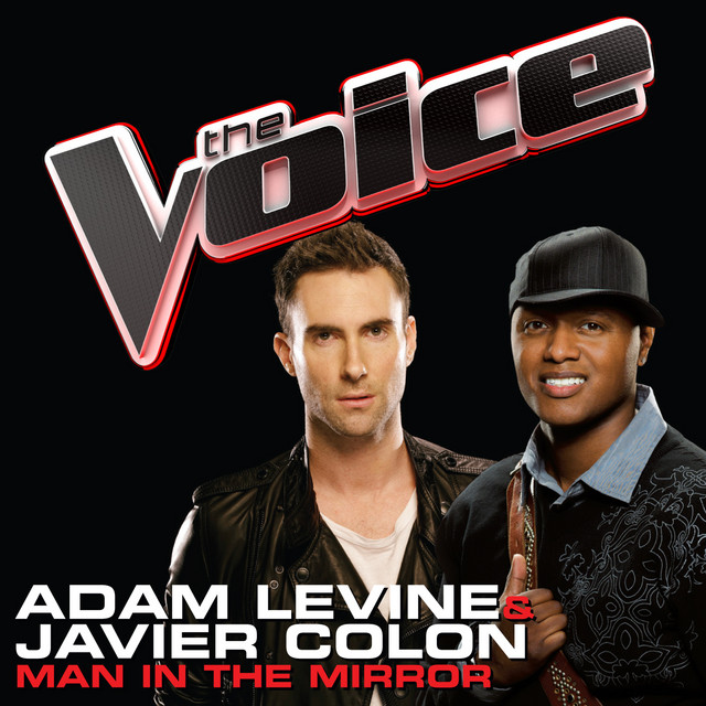 کاور آهنگ Man In The Mirror - The Voice Performance از Adam Levine, Javier Colon