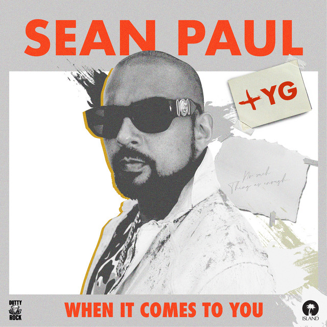 کاور آهنگ When It Comes To You از Sean Paul, YG