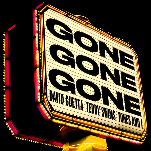 کاور آلبوم Gone Gone Gone از David Guetta, Teddy Swims, Tones And I