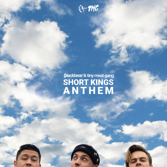 کاور آهنگ short kings anthem از blackbear, Tiny Meat Gang