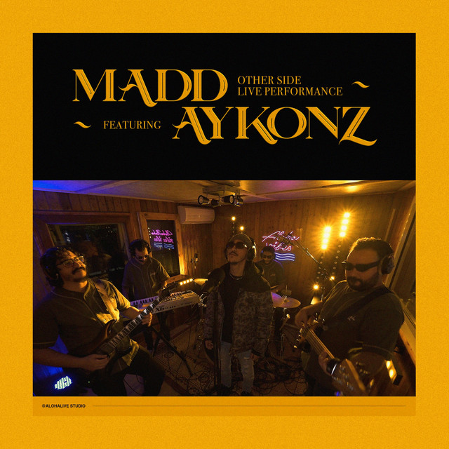 کاور آهنگ Other Side - Live Performance از Madd, Aykonz Band