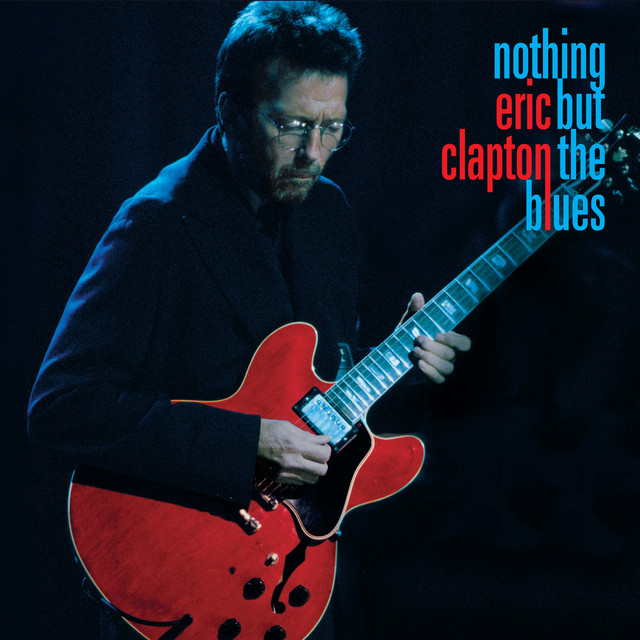 کاور آهنگ It Hurts Me Too - Live at the Fillmore, San Francisco, 1994 از Eric Clapton