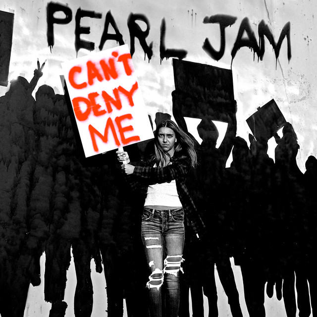 کاور آهنگ Can't Deny Me از Pearl Jam