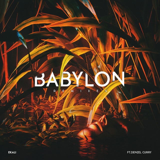 کاور آلبوم Babylon (feat. Denzel Curry) [Remixes] از Denzel Curry, Ekali