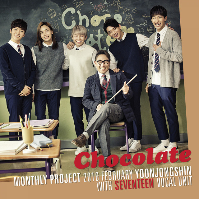 کاور آهنگ 2016 Monthly Yoon Jong Shin February - Chocolate از SEVENTEEN, Yoon Jong Shin