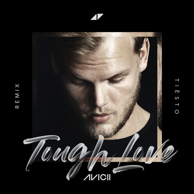 کاور آهنگ Tough Love - Tiësto Remix / Radio Edit از Tiësto, Avicii, Vargas & Lagola, Agnes