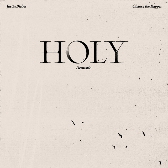 کاور آهنگ Holy - Acoustic از Justin Bieber, Chance the Rapper