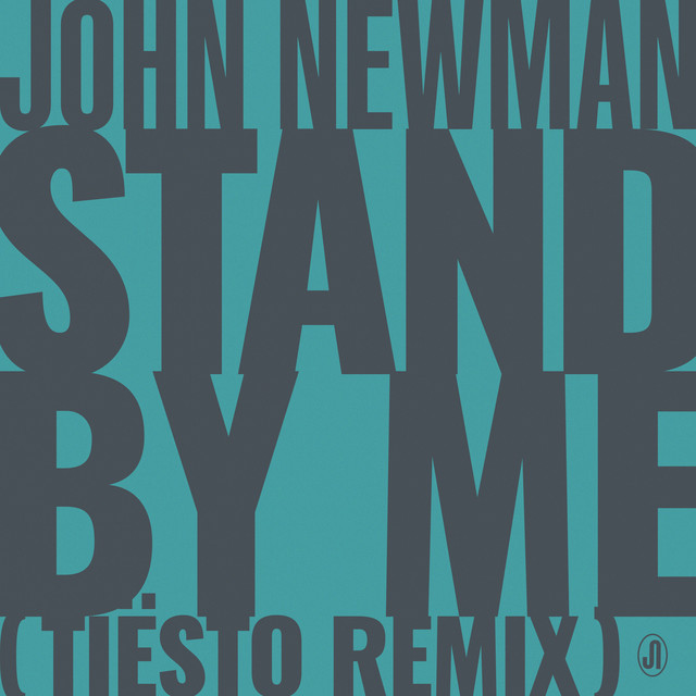 کاور آهنگ Stand By Me - Tiësto Remix از Tiësto, John Newman