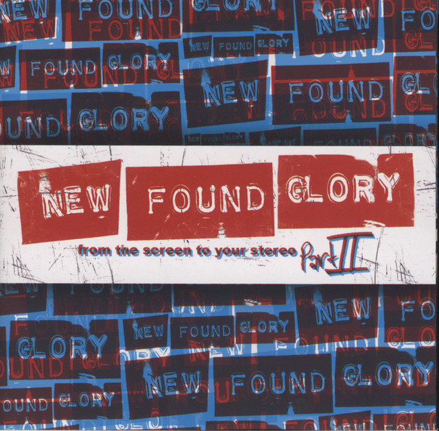 کاور آلبوم From The Screen To Your Stereo Part II از New Found Glory