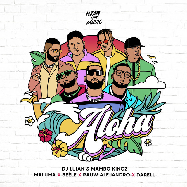 کاور آهنگ Aloha از Maluma, Rauw Alejandro, Darell, Bele, Mambo Kingz, DJ Luian