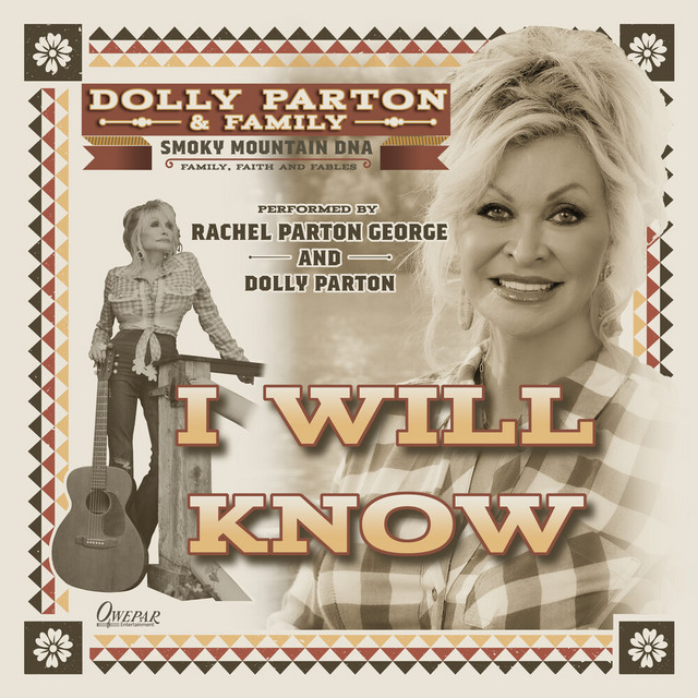 کاور آهنگ I Will Know از Dolly Parton, Dolly Parton & Family, Rachel Parton George