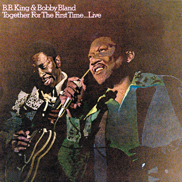 کاور آلبوم Together For The First Time...Live از B.B. King, Bobby "Blue" Bland
