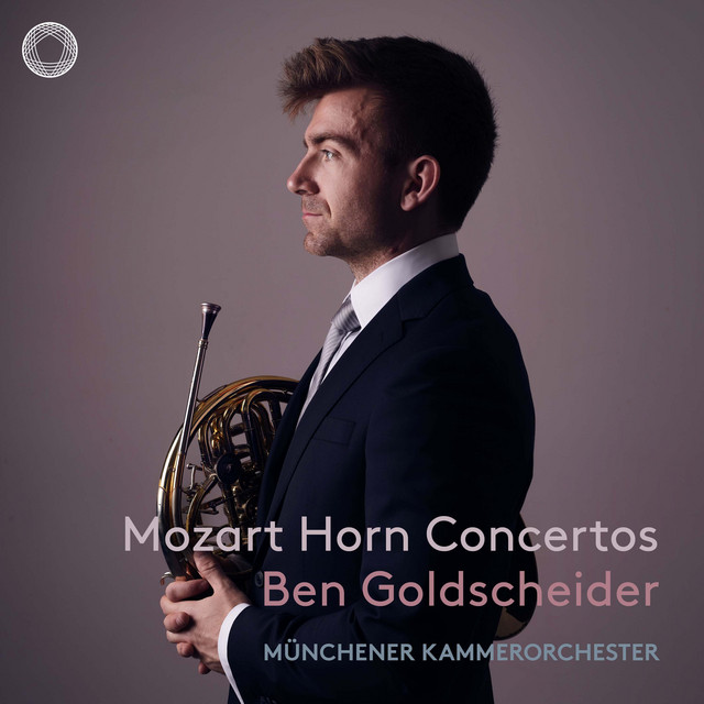 کاور آلبوم Mozart Horn Concertos از Wolfgang Amadeus Mozart, Munich Chamber Orchestra, Ben Goldscheider, Susanne Von Gutzeit