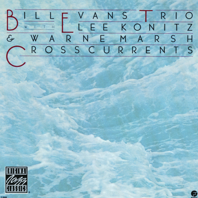 کاور آلبوم Crosscurrents از Bill Evans Trio, Lee Konitz, Warne Marsh