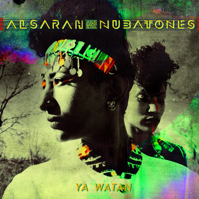 کاور آهنگ Ya Watan از Alsarah & The Nubatones