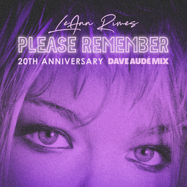 کاور آلبوم Please Remember (Dave Audé Mix) از Dave Audé, LeAnn Rimes