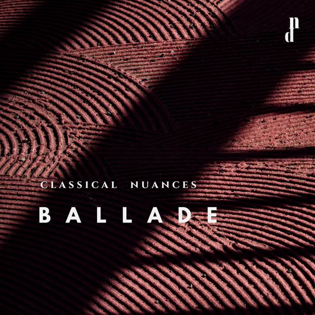 کاور آلبوم "059 Classical Nuances": Ballade از Sergei Rachmaninoff, Wolfgang Amadeus Mozart, Franz Schubert, Robert Schumann, Ludwig van Beethoven, Claude Debussy, Maurice Ravel, Erik Satie, Felix Mendelssohn, Winifred Byrd