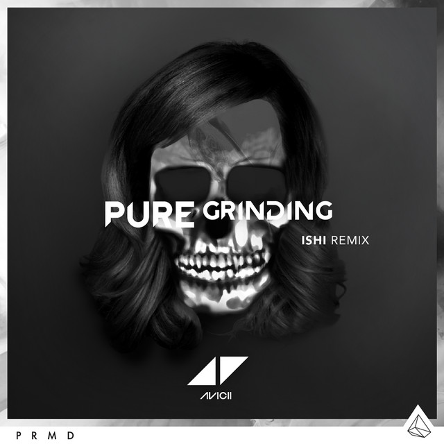 کاور آهنگ Pure Grinding - iSHi Remix از Avicii, iSHi