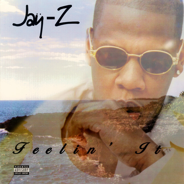کاور آلبوم Feelin' It از JAY-Z