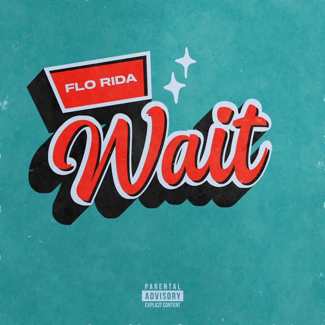 کاور آهنگ Wait از Flo Rida