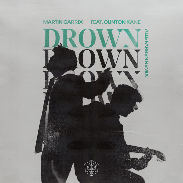 کاور آهنگ Drown (feat. Clinton Kane) - Alle Farben Remix از Martin Garrix, Alle Farben, Clinton Kane