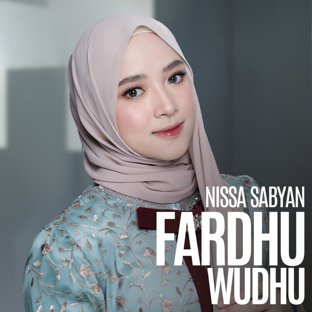 کاور آهنگ Fardhu Wudhu از Nissa Sabyan