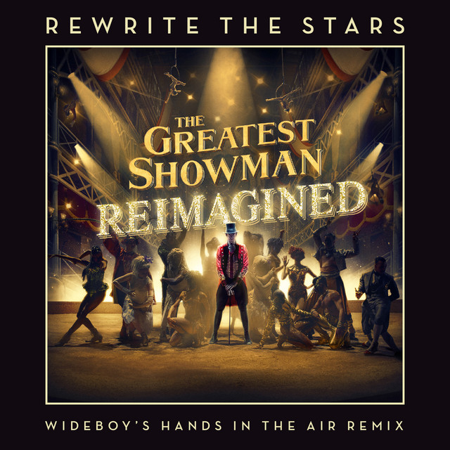 کاور آهنگ Rewrite The Stars - Wideboy's Hands In The Air Remix از Wideboys, Anne-Marie, James Arthur