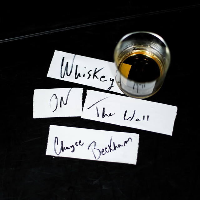 کاور آلبوم Whiskey On The Wall از Chayce Beckham