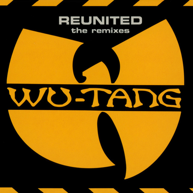 کاور آلبوم Reunited - The Remixes از Wu-Tang Clan
