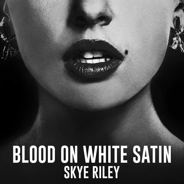 کاور آهنگ Blood On White Satin (performed by Naomi Scott) از Naomi Scott, Skye Riley