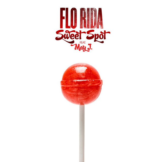کاور آهنگ Sweet Spot (feat. May J.) از Flo Rida, May J.