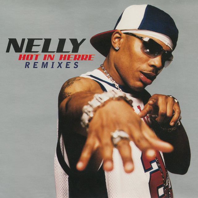کاور آلبوم Hot In Herre (Remixes) از Nelly